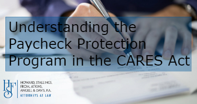The Paycheck Protection Program In The CARES Act